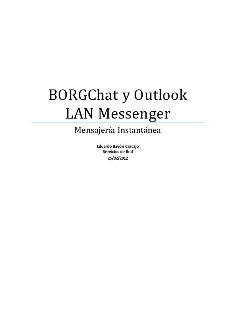 Mensajería Instantánea en LAN: BORGChat y Outlook | PDF | Chat en linea ...