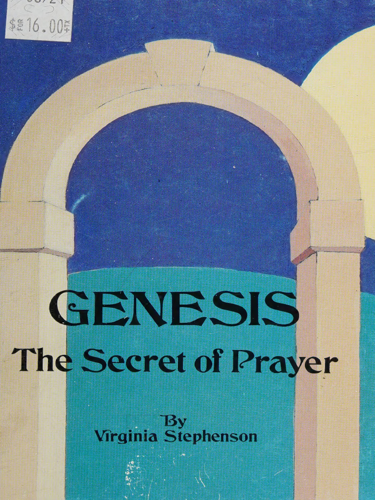Genesis, The Secret of Prayer 1, Virginia Stephenson | PDF