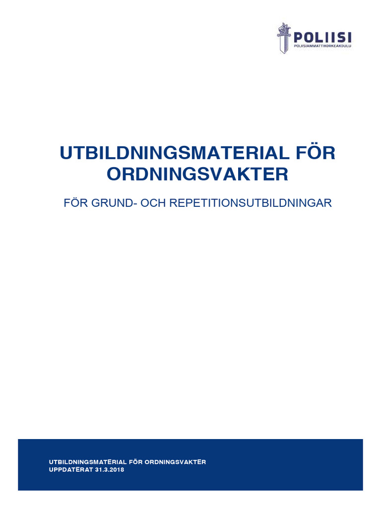 69527 Utbildningsmaterial for Ordningsvakter 2018 SV Paivitys | PDF