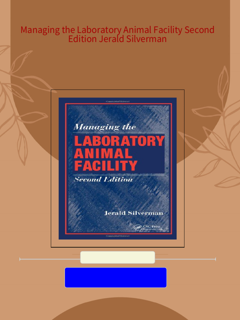 Managing The Laboratory Animal Facility Second Edition Jerald Silverman ...