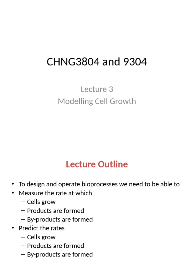 CHNG3804+and+9304+Lecture+3+Modelling+Cell+Growth Copy | PDF | Reaction ...