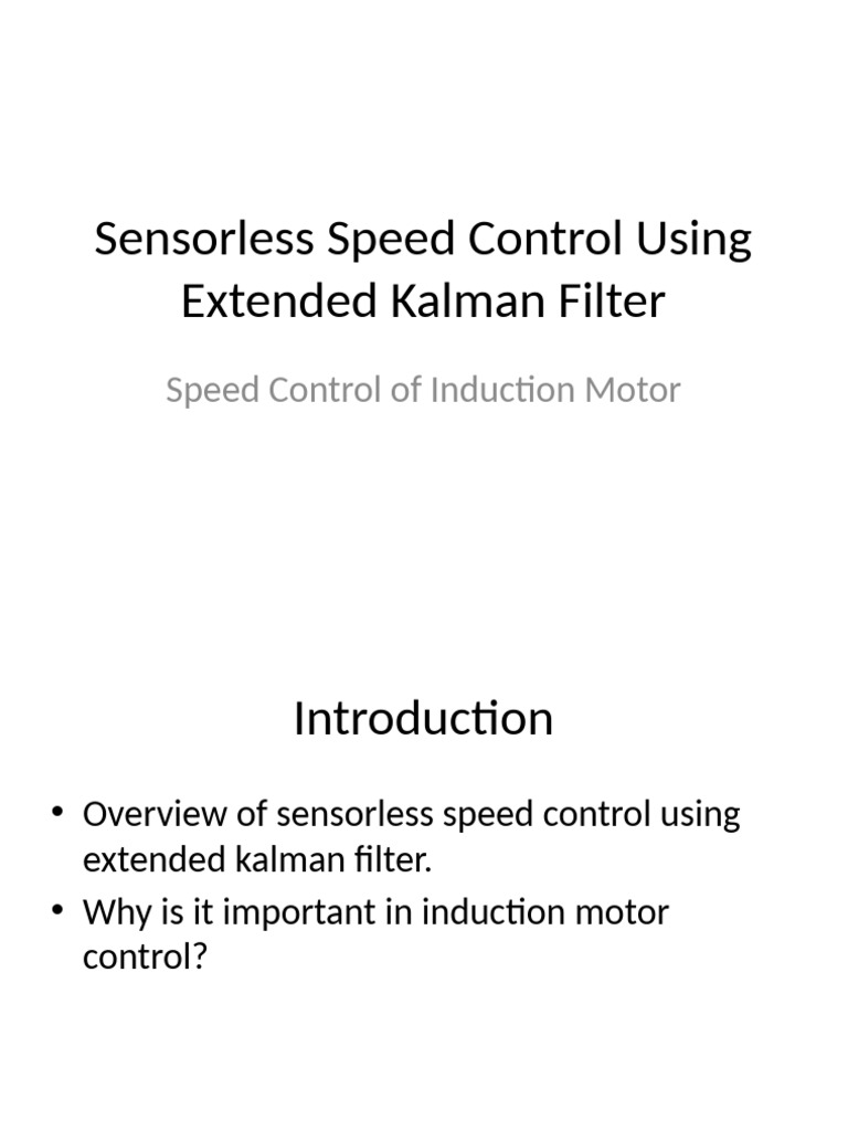 Sensorless Speed Control Using Extended Kalman Filter | PDF