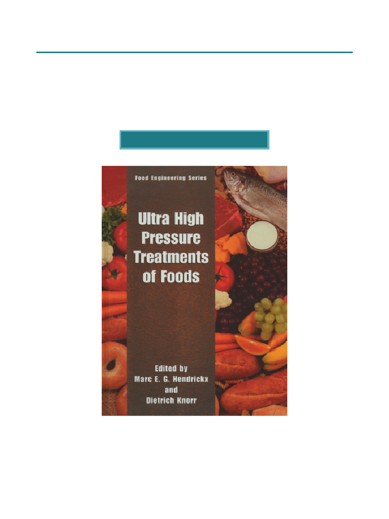 Ultra High Pressure Food Processing | PDF | Food Preservation | Bacteria