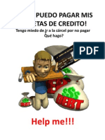 Ya No Puedo Pagar Mis Tarjetas de Credito!!!