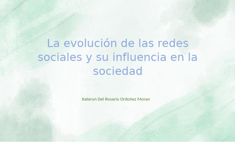 La Evolución de Las Redes Sociales y Su Influencia en La Sociedad | PDF
