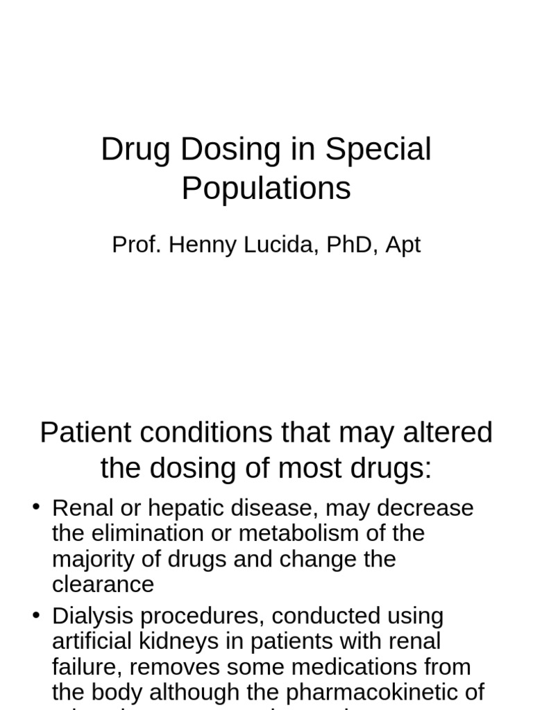 AH) Drug Dosing in Special Populations | PDF | Kidney | Dose (Biochemistry)
