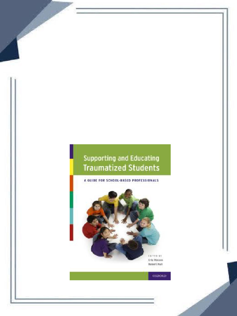 Download supporting and educating traumatized students a guide for