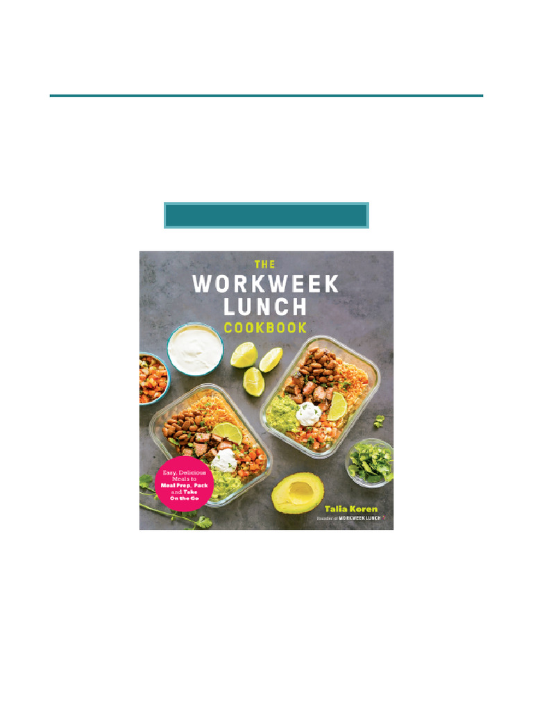 Own The Workweek Lunch Cookbook Easy, Delicious Meals To Meal Prep ...