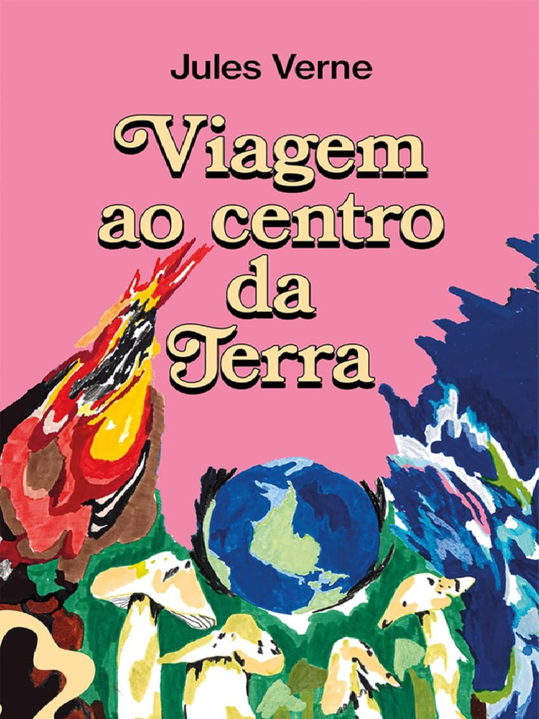 A Viagem ao Centro da Terra: Explorando Verne | PDF | Islândia | Livros
