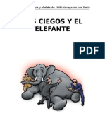 Los Ciegos y El Elefante