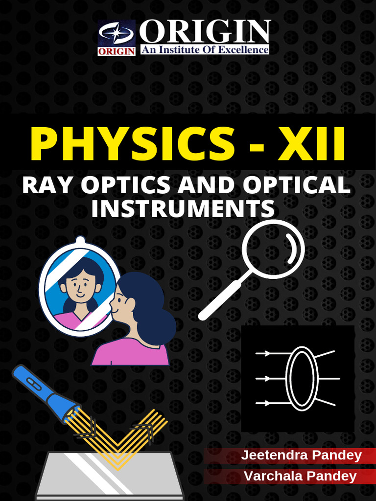 Ray Optics and Instruments Guide | PDF