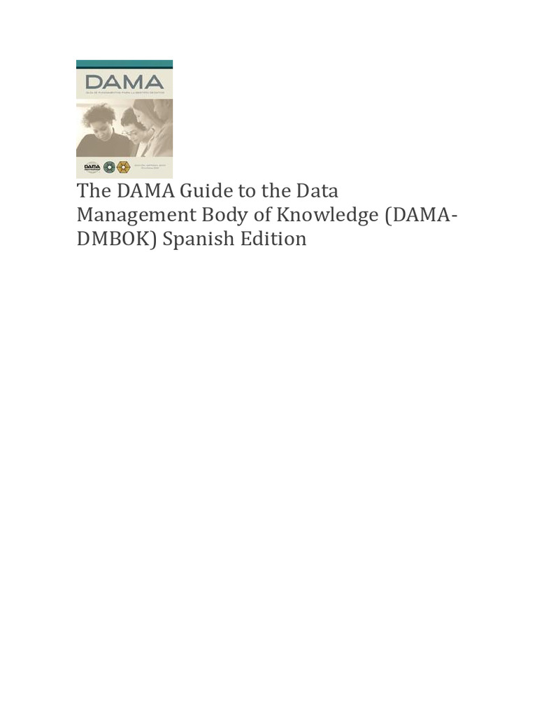 12 the DAMA Guide to the Data Management Body of Knowledge (1) | PDF ...
