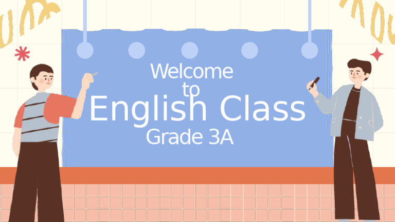 Grade 3A English Class Overview | PDF