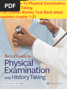 Bates’ Guide To Physical Examination and History Taking 13th Edition Bickley Test Bank latest updated chapter 1-21