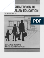 The Subversion of Australian Education-JM Wallace-1977-92pgs-EDU