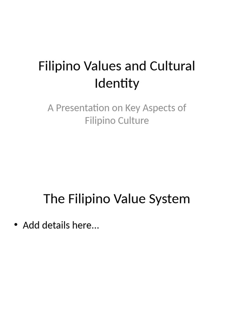 Understanding Filipino Values and Culture | PDF
