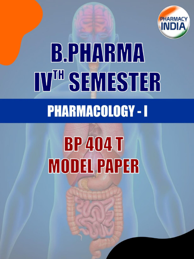 Pharmacology I Model Paper Overview | PDF | Pharmacology | Drug Metabolism