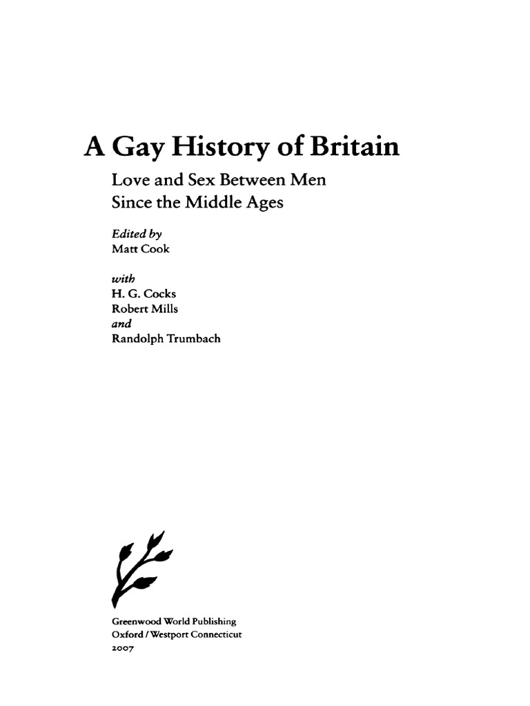A Gay History of Britain Love and Sex Between Men Since The Middle Ages ...