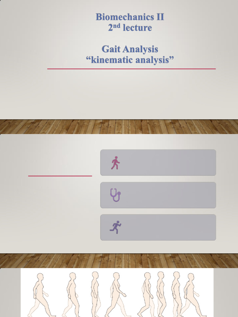 Gait, 2nd Lecture. Last | PDF | Walking | Anatomical Terms Of Motion