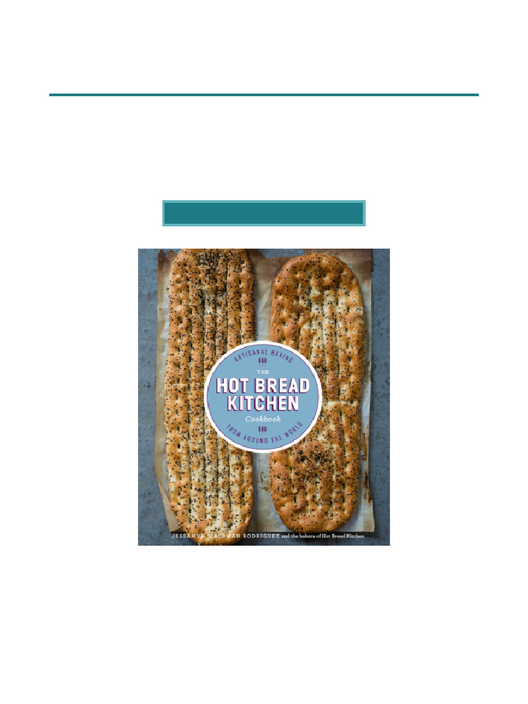 Best Value The Hot Bread Kitchen Cookbook Artisanal Baking From Around ...