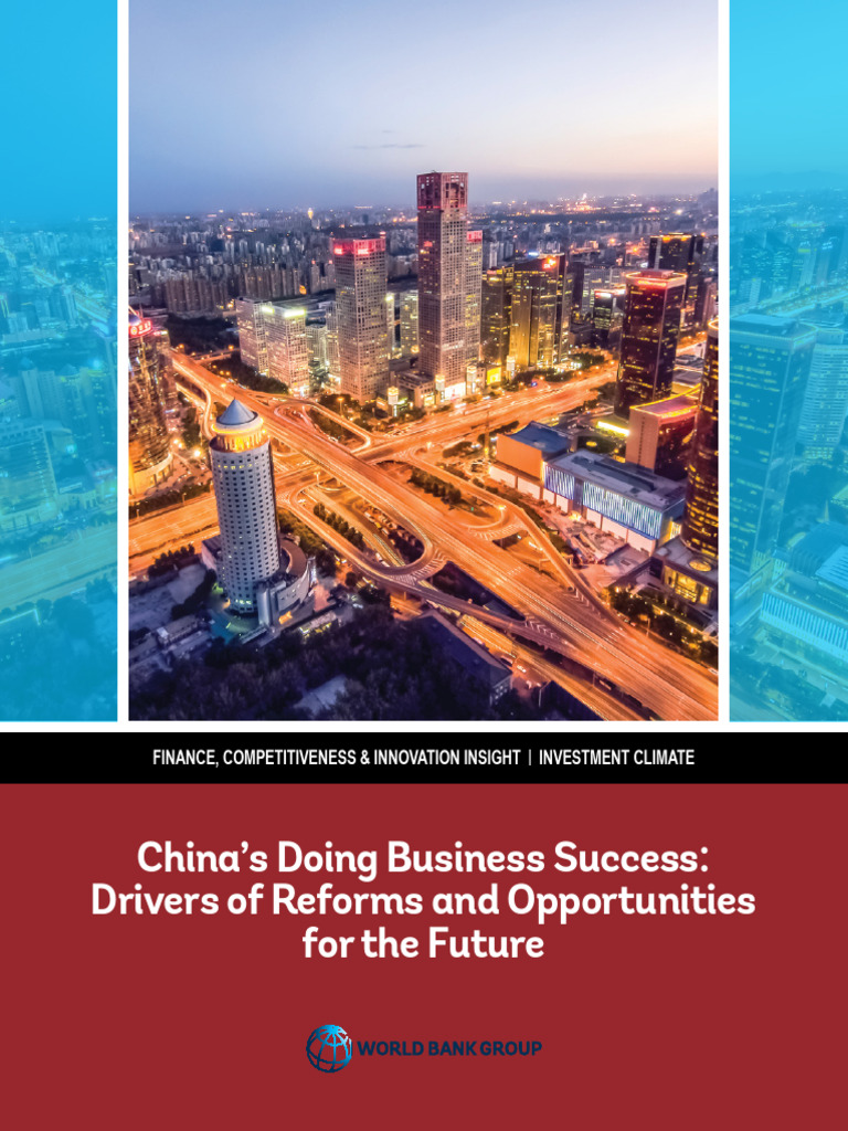 China S Doing Business Success Drivers of Reforms and Opportunities For ...