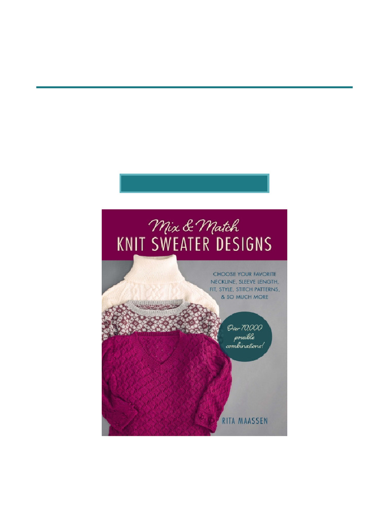 Breakthrough read mix and match knit sweater designs choose your