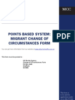 Points Based System: Migrant Change of Circumstances Form: You Can Get More Information From Our Website at