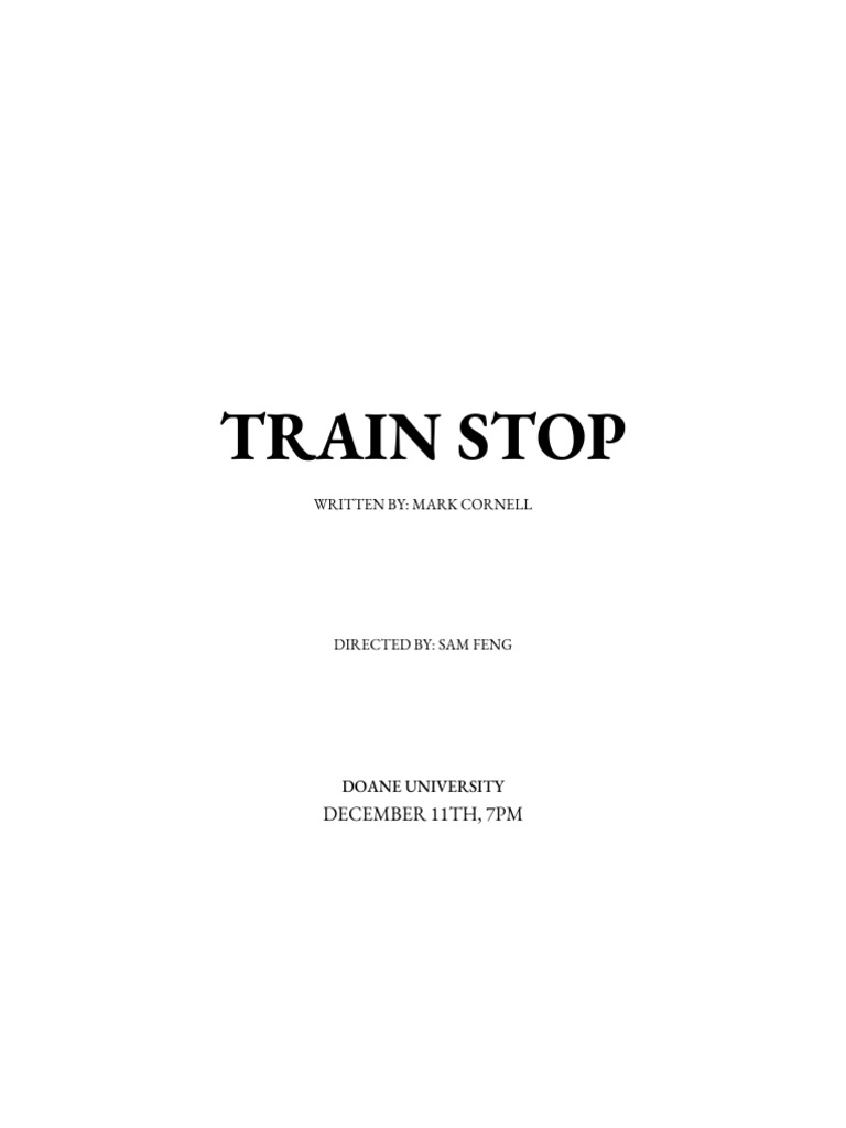 Train Stop: Production Overview | PDF