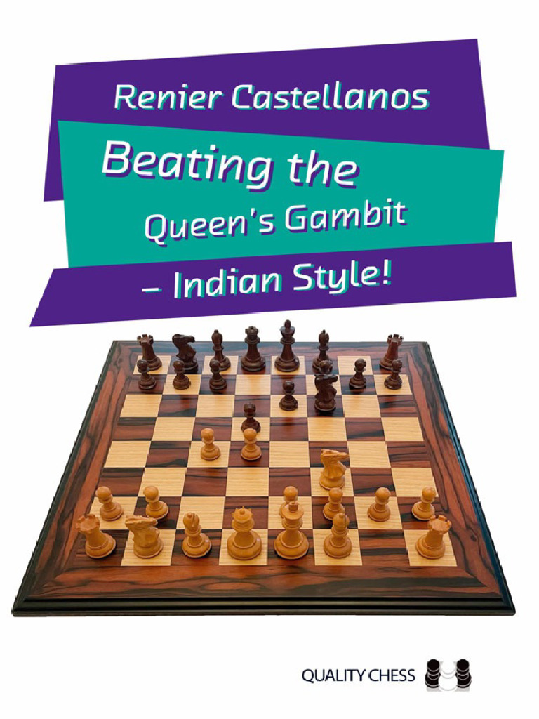 Beating Queen's Gambit Indian Style | PDF | Chess Openings | Chess Theory