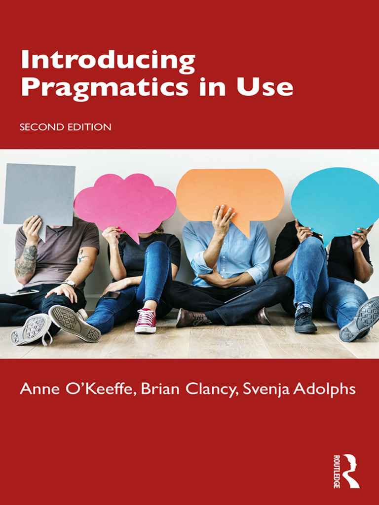 Anne O'Keeffe, Brian Clancy, Svenja Adolphs - Introducing Pragmatics in ...