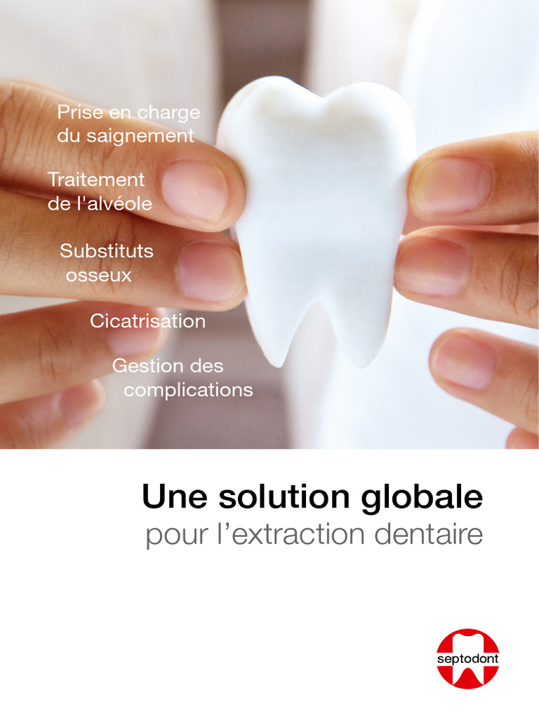 Solutions Septodont pour extraction dentaire | PDF | Hémostasie | Os