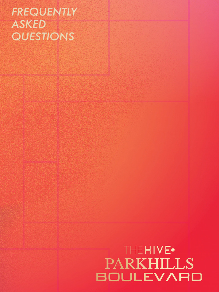FAQ THE HIVE at PARKHILLS BOULEVARD R3 | PDF
