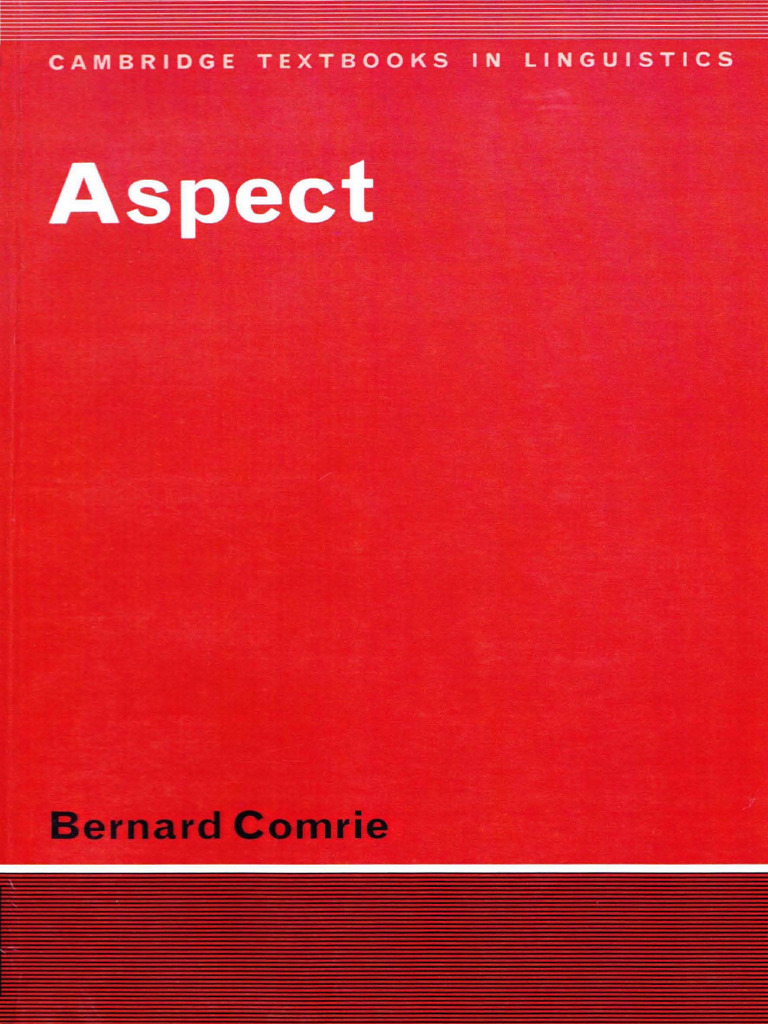 Understanding Aspect in Linguistics | PDF | Grammatical Tense | Perfect ...