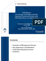 OSFI Basel II An overview of the IRB Credit Risk Approval Process and Using Credit Data Reporting as an Approval Tool
