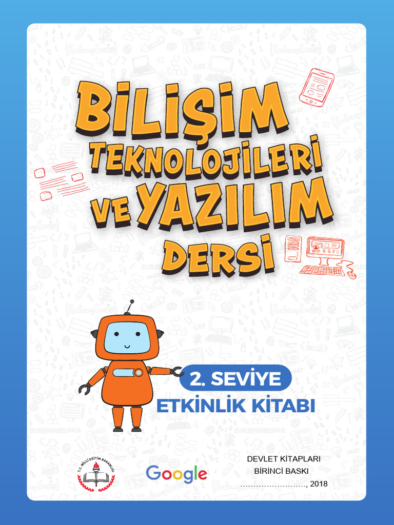 BiliYim Teknolojileri Ve YazYlYm Dersi 2. Seviye Etkinlik KitabY ...