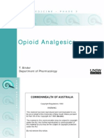 Opioid Analgesics: T. Binder Department of Pharmacology