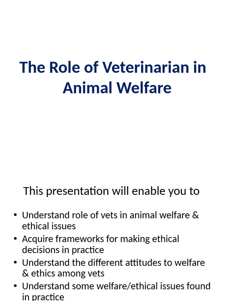Role of Vet in AW 3 | PDF | Veterinary Medicine | Animal Welfare