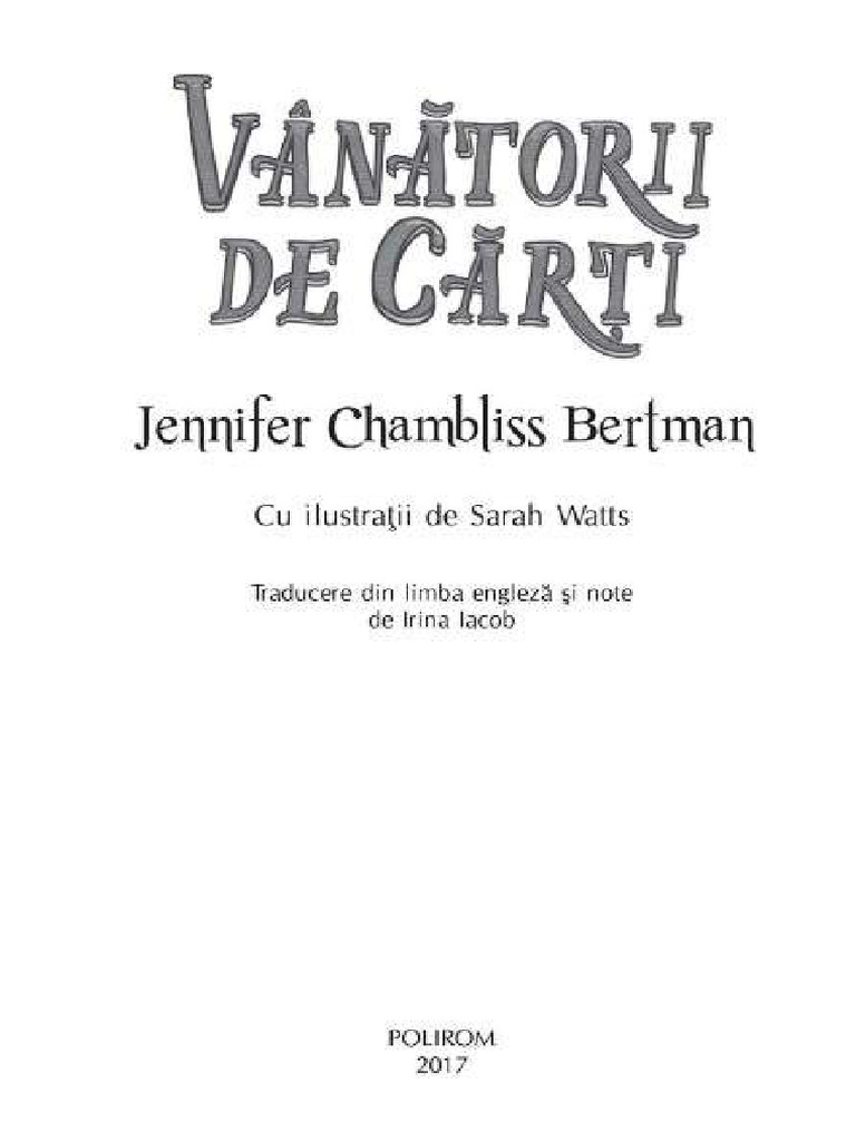 Vanatorii de Carti Jennifer Chambliss Bertman Bertman Jennifer ...