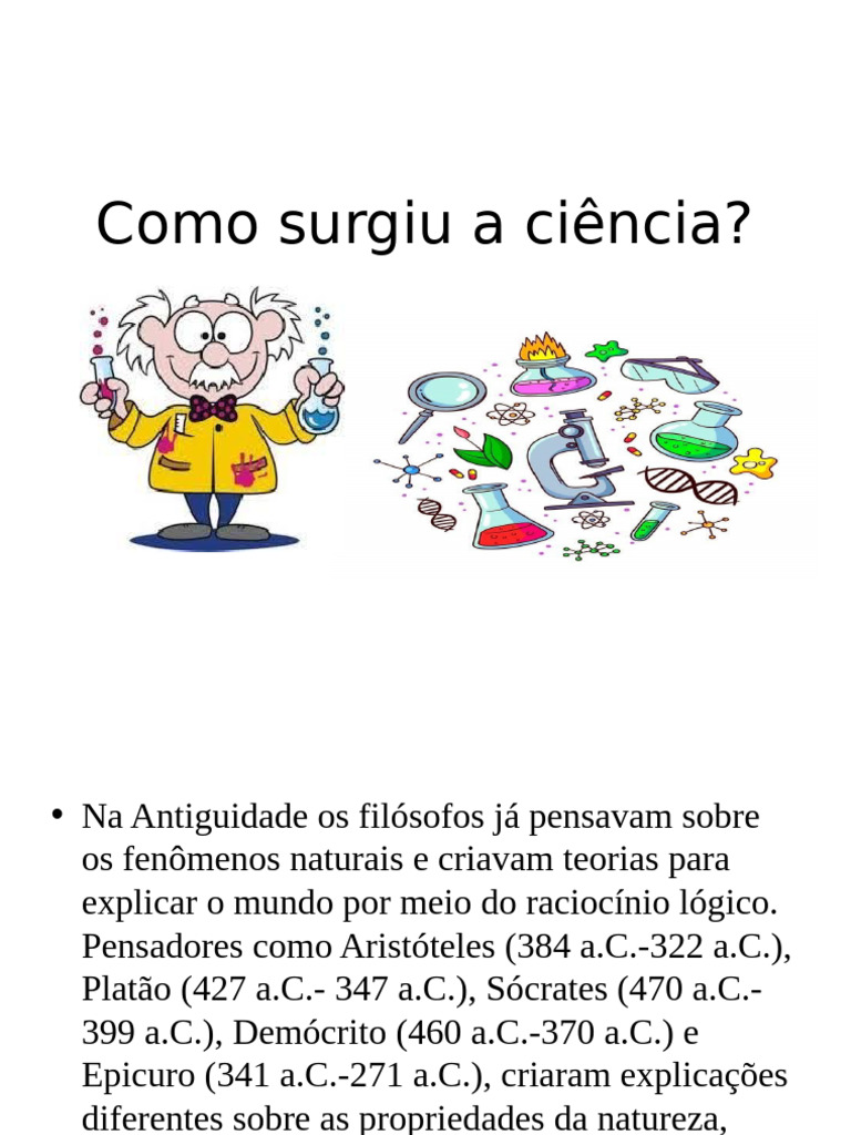 Como surgiu a ciência aula 2 | PDF | Science | Método científico