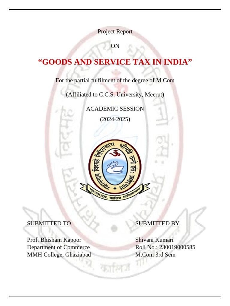 Goods and Services Tax in India Report | PDF | Taxes | Value Added Tax