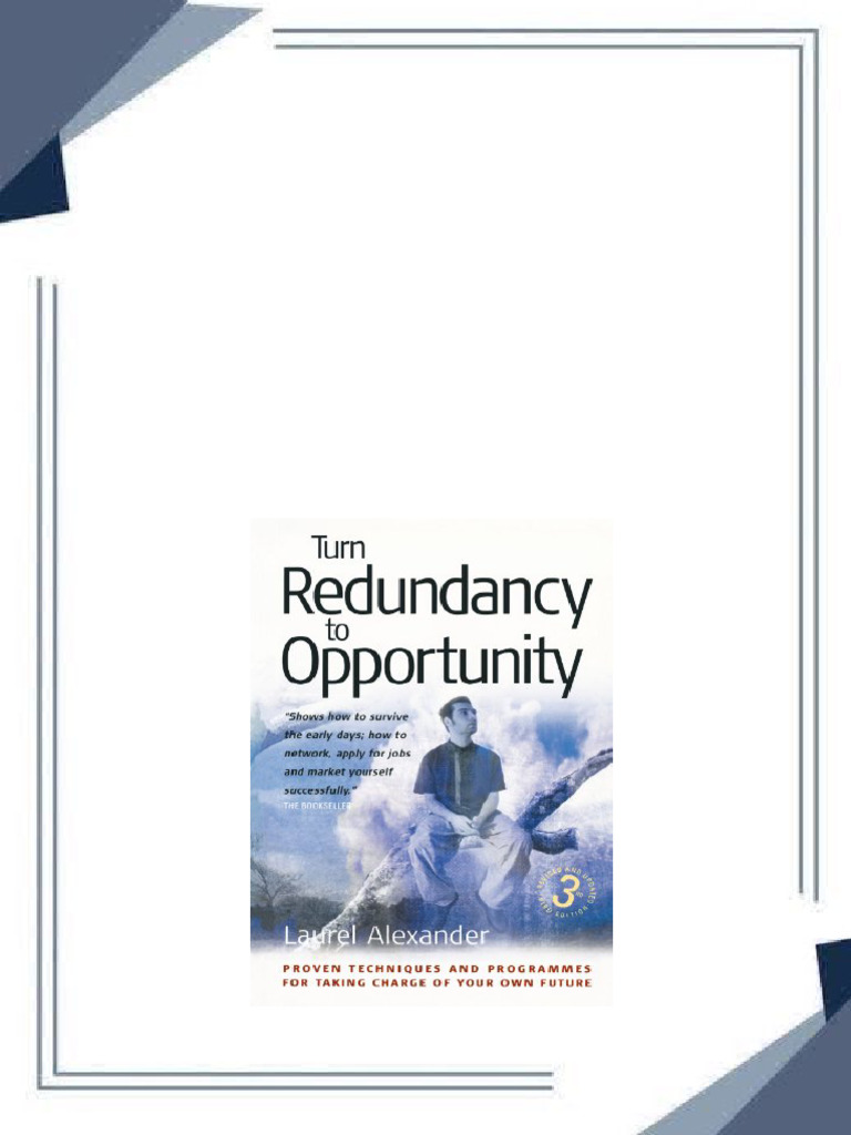 Turn redundancy to opportunity how to 3rd edition laurel alexander 2024
