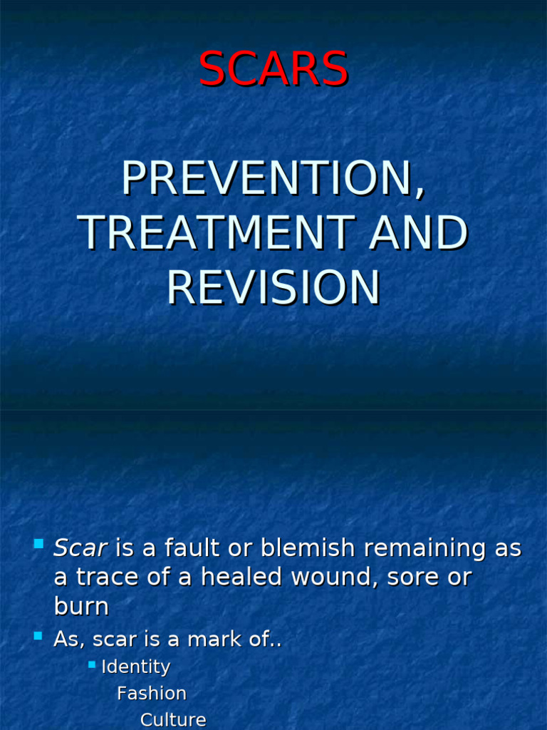 Scar Formation: Prevention and Treatment | PDF | Wound Healing | Scar