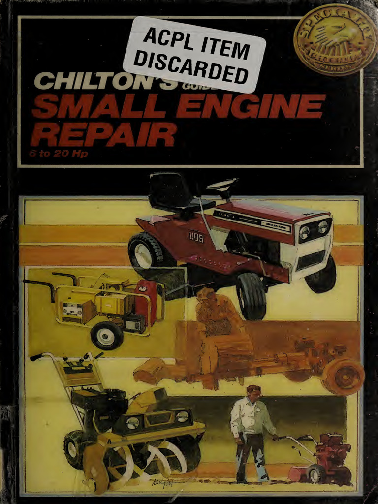Chiltons Guide To Small Engine Repair 6 To 20 HP | PDF | Internal