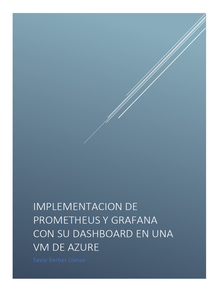 Implementación de Prometheus y Grafana en Azure | PDF | Unix Software ...