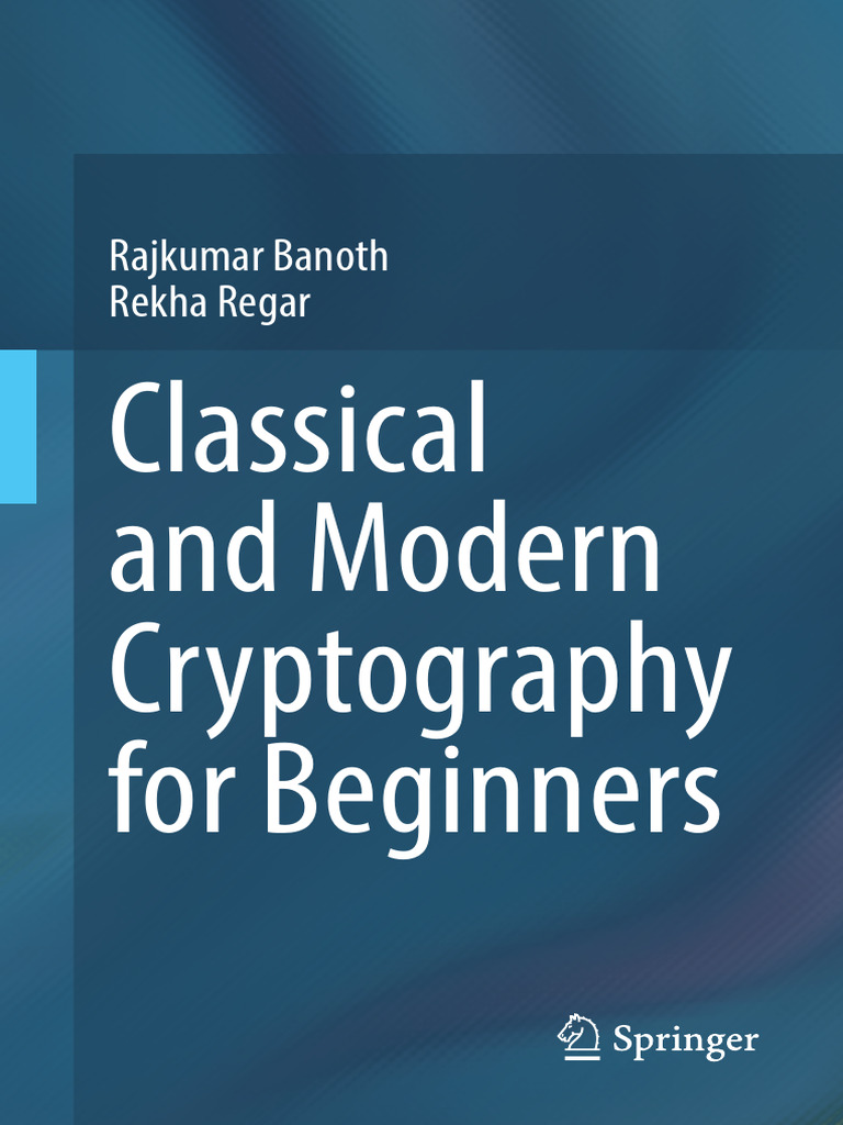 Rajkumar Banoth, Rekha Regar - Classical and Modern Cryptography For ...