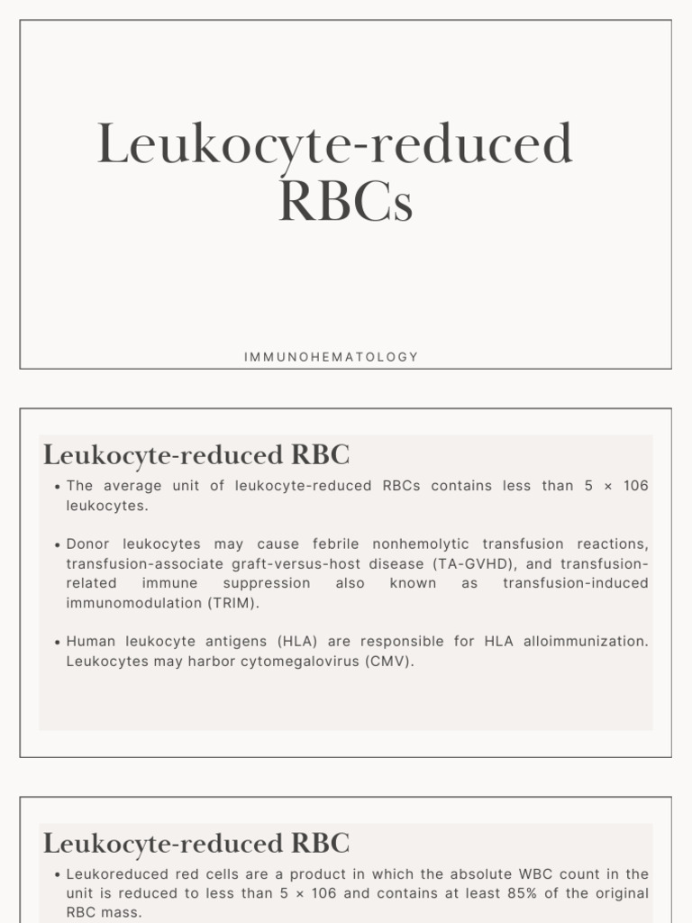 Leukocyte-Reduced RBCs Overview | PDF | White Blood Cell | Red Blood Cell
