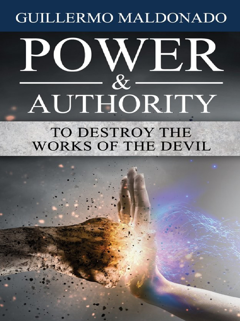 Power Authority To Destroy The Works of The Devil Guillermo Mald | PDF ...