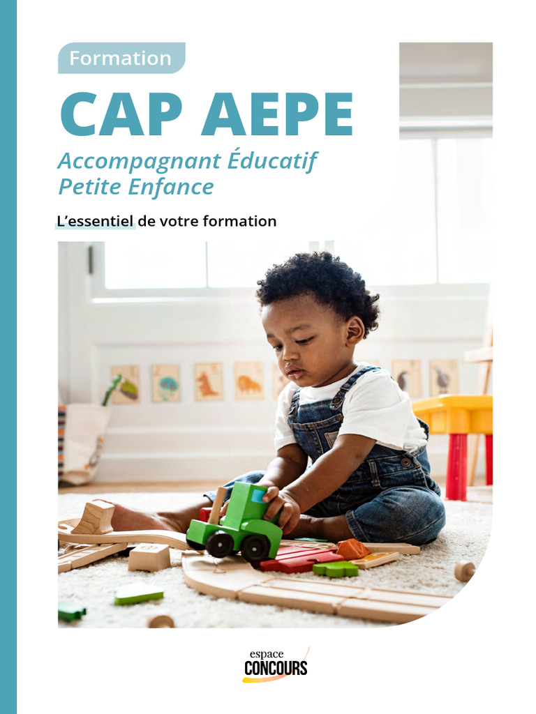 Formation CAP AEPE : Guide Essentiel | PDF | Invalidité | Mode de garde ...