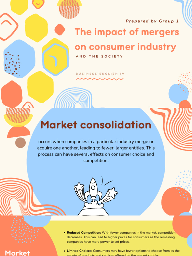 The Impact of Mergers On Consumer Industry and The Society | PDF ...