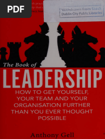 Gell Anthony the Book of Leadership How to Get Yourself Your
